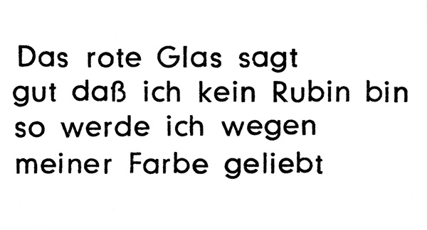 das rote Glas sagt